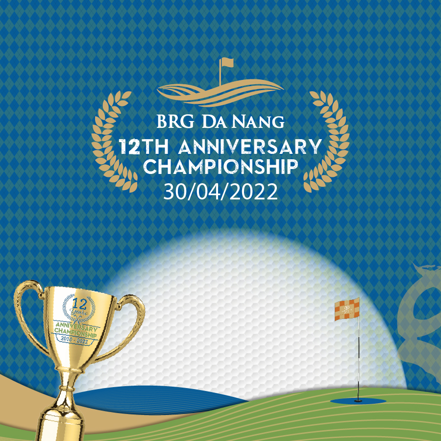 2022 BRG Danang 12th Anniversary Championship